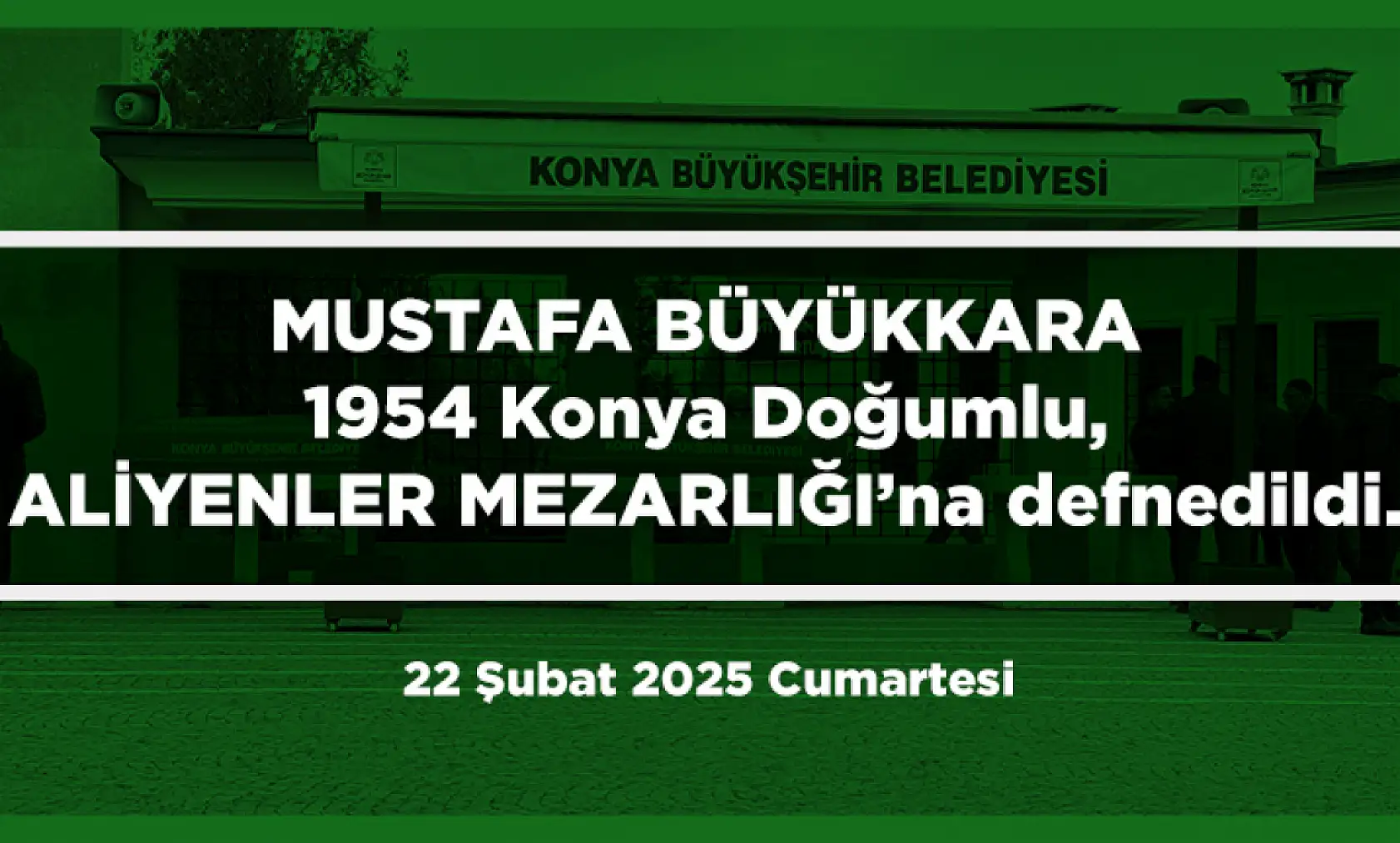 Konya'da Bugün 22 Kişi Toprağa Verildi