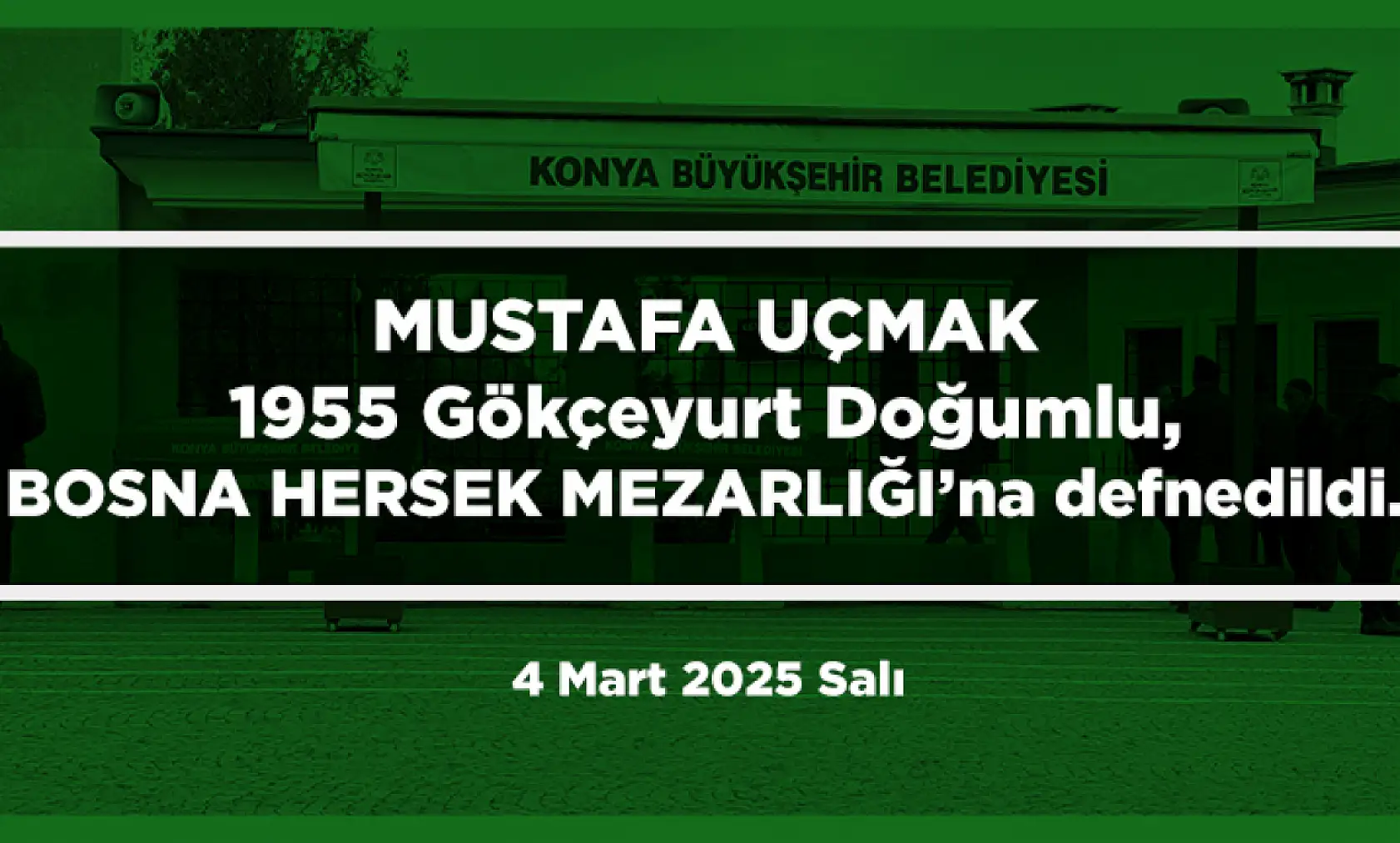 Konya'da Bugün 11 Kişi Son Yolculuğuna Uğurlandı (4 Mart 2025)