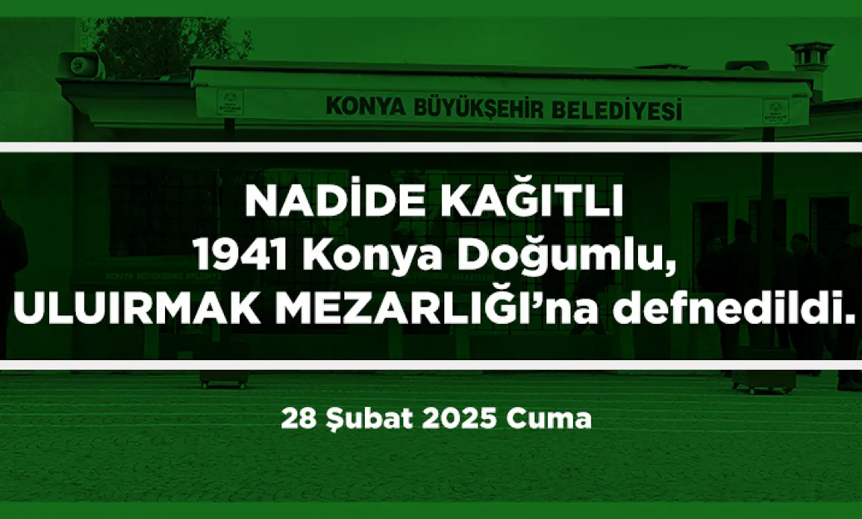 Konya'da Bugün 22 Kişi Toprağa Verildi (28 Şubat 2025)