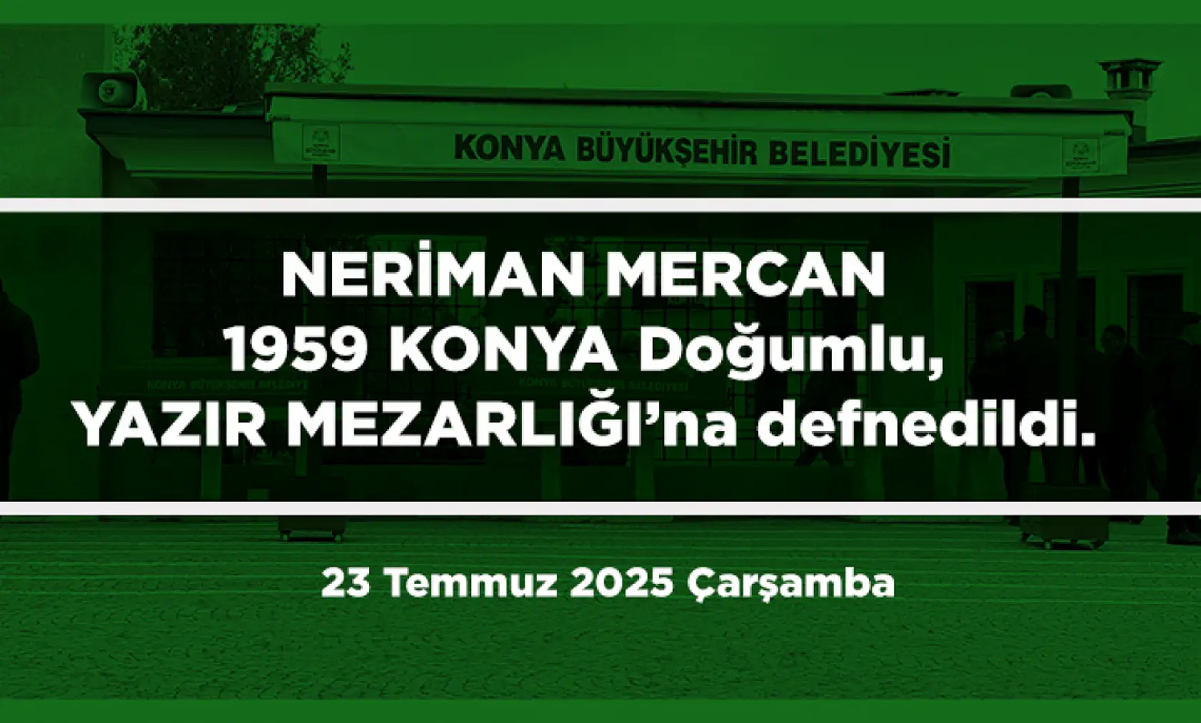 Konya'da 23 Temmuz'da 14 Kişi Hayatını Kaybetti