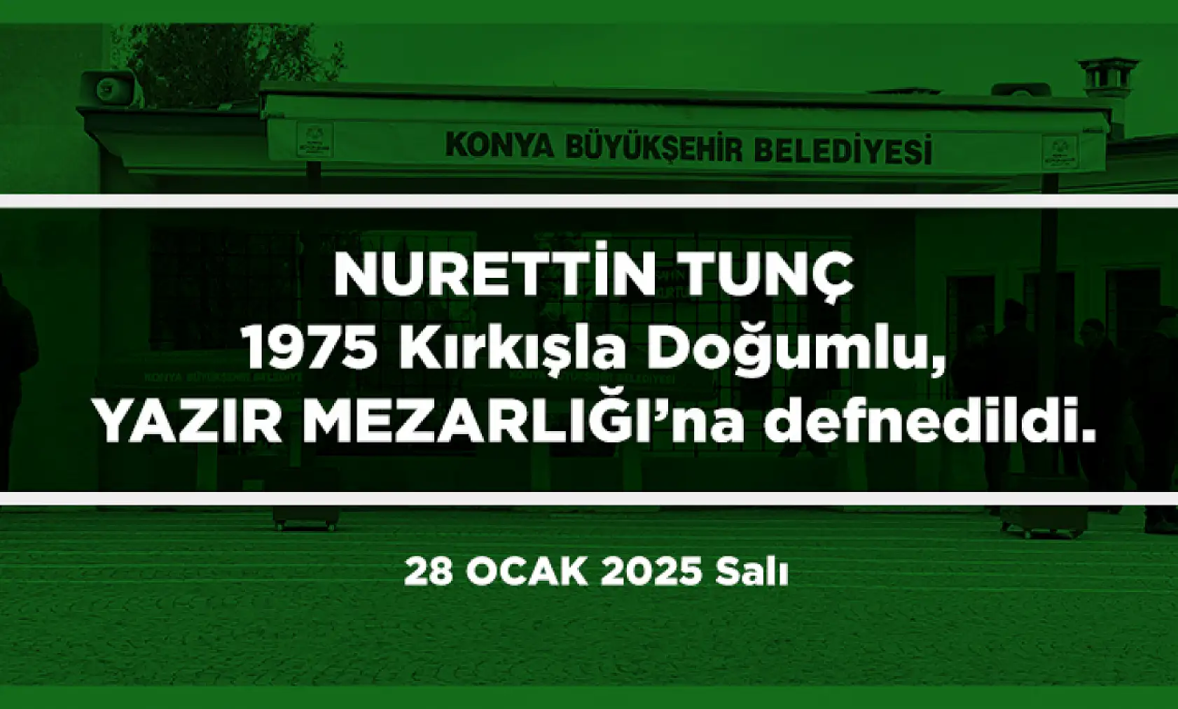 Konya'da Bugün 22 Kişi Toprağa Verildi (28 Ocak 2025)