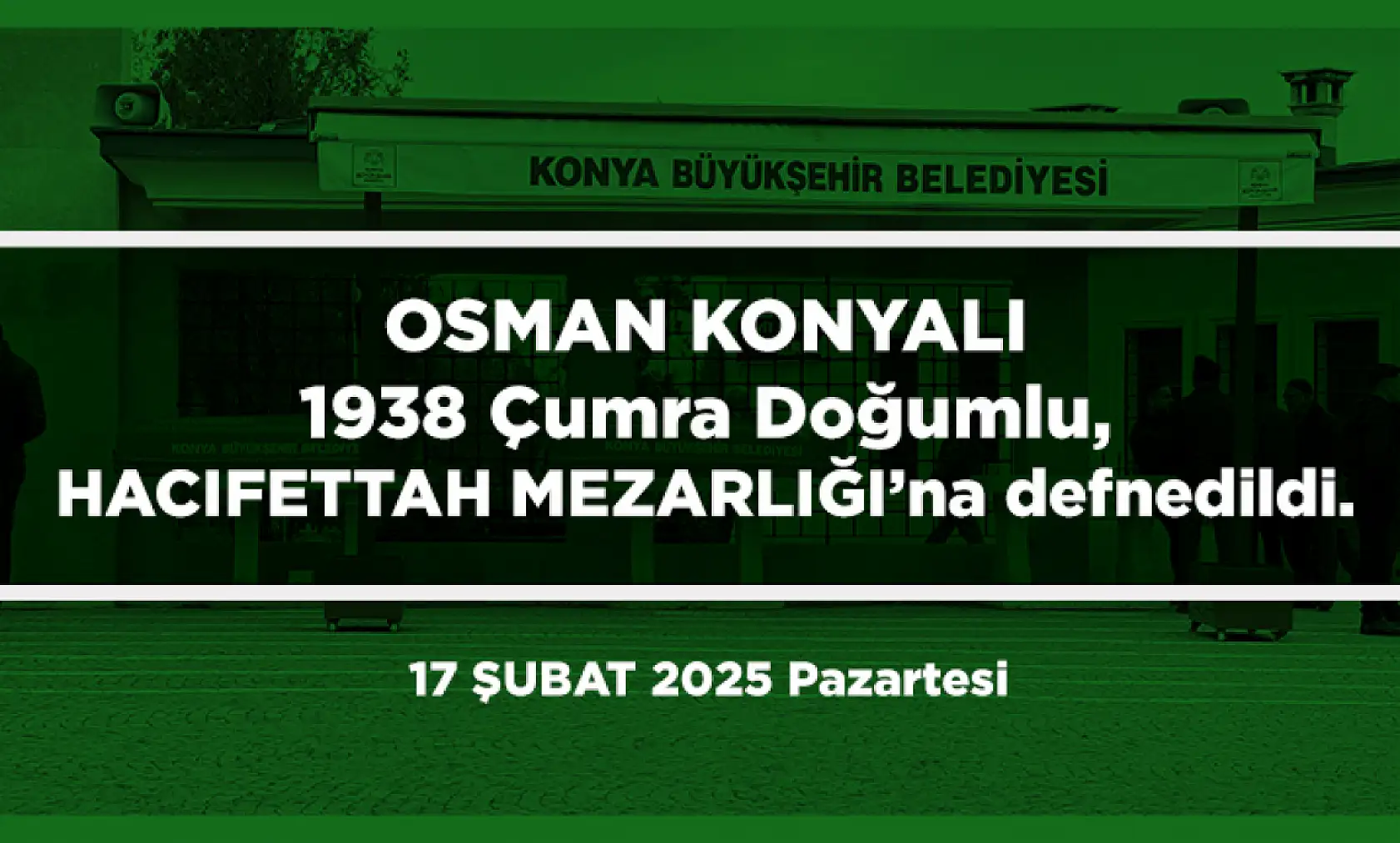 Konya'da Bugün 15 Kişi Toprağa Verildi