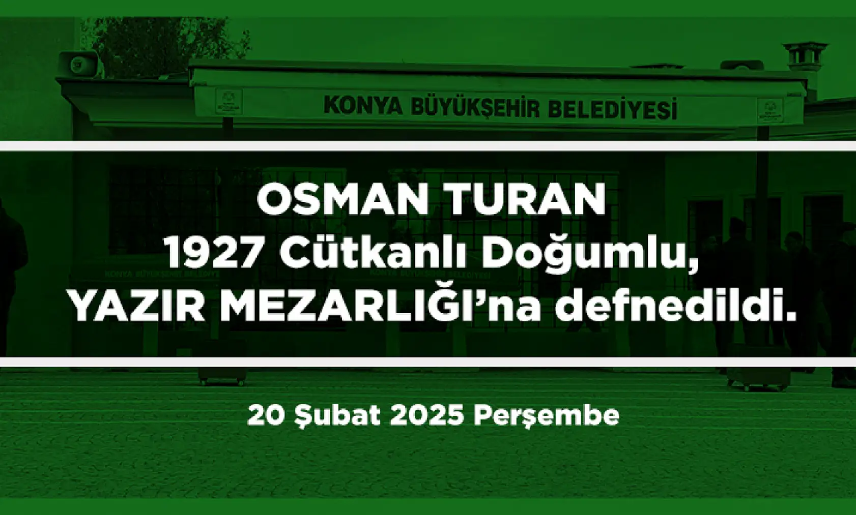 Konya'da Bugün 13 Kişi Toprağa Verildi