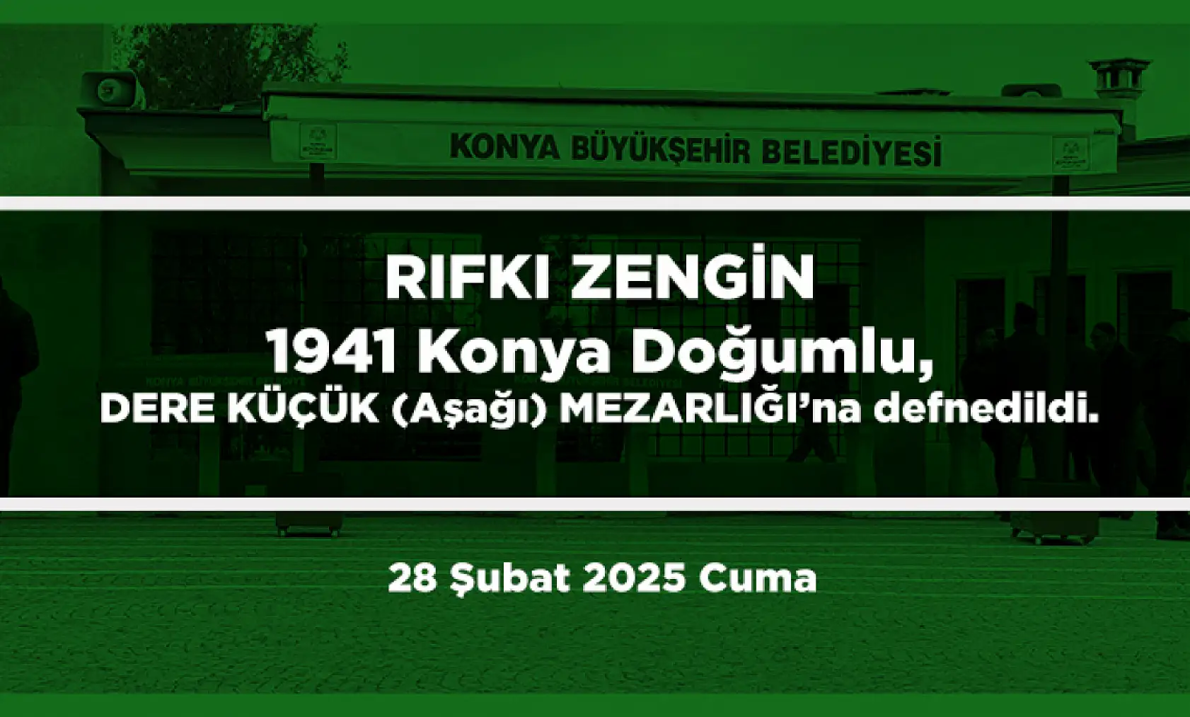 Konya'da Bugün 22 Kişi Toprağa Verildi (28 Şubat 2025)