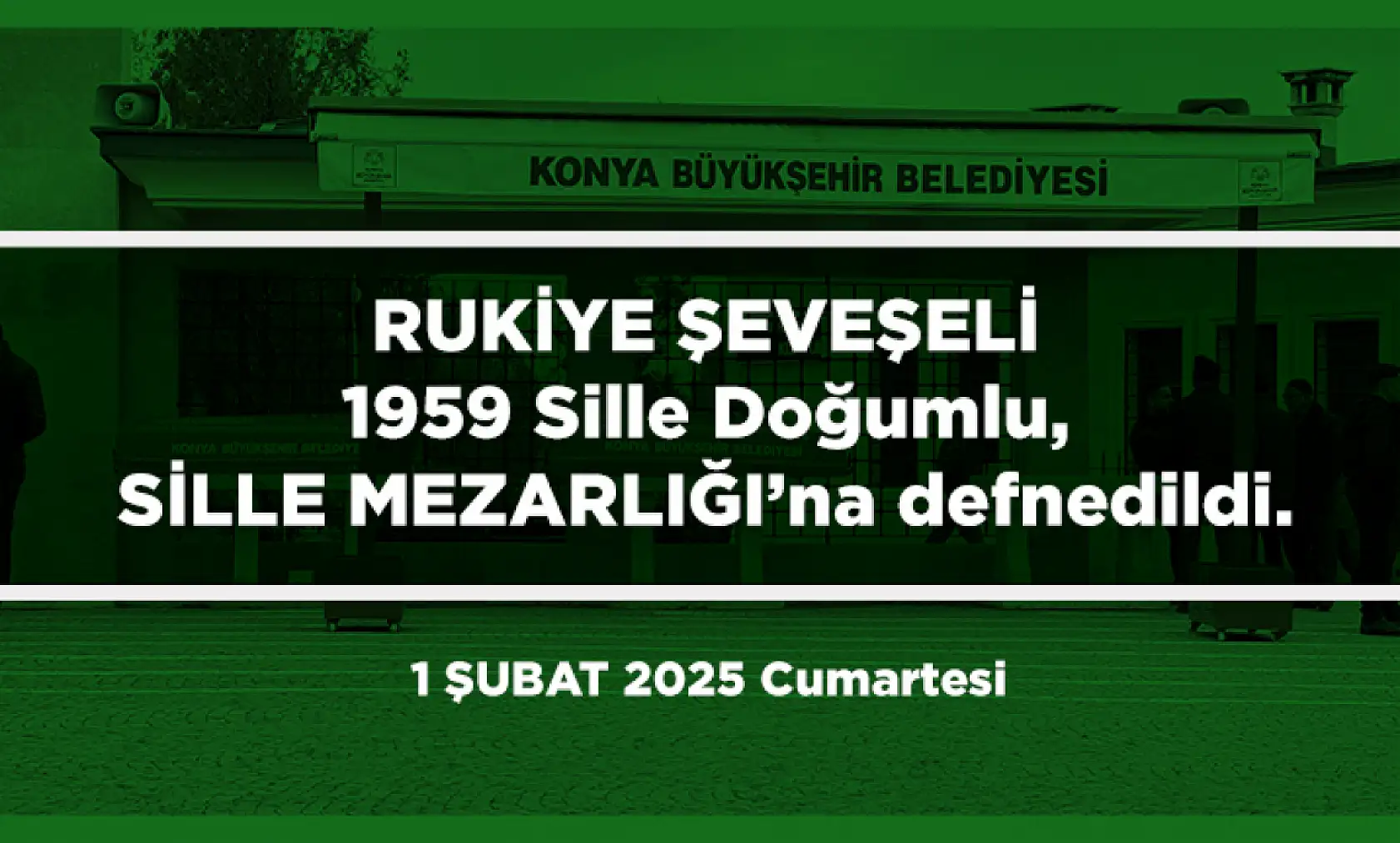 Konya'da Bugün 15 Kişi Toprağa Verildi (01 Şubat 2025)