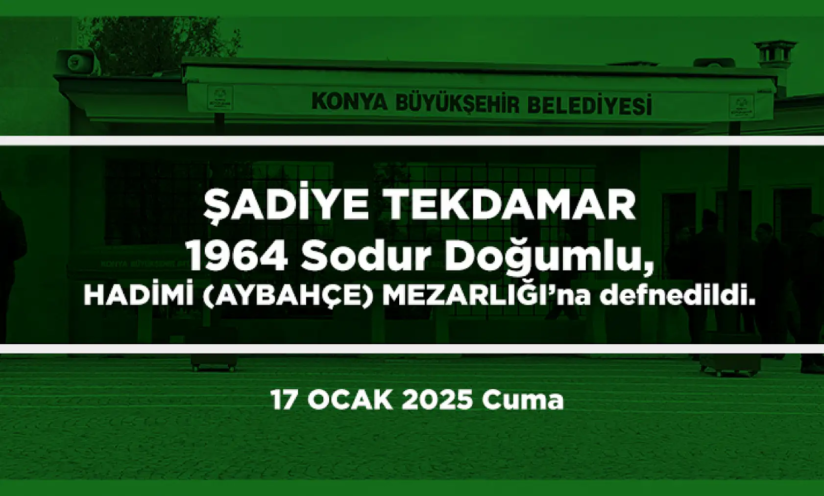 Konya'da Bugün 13 Kişi Toprağa Verildi