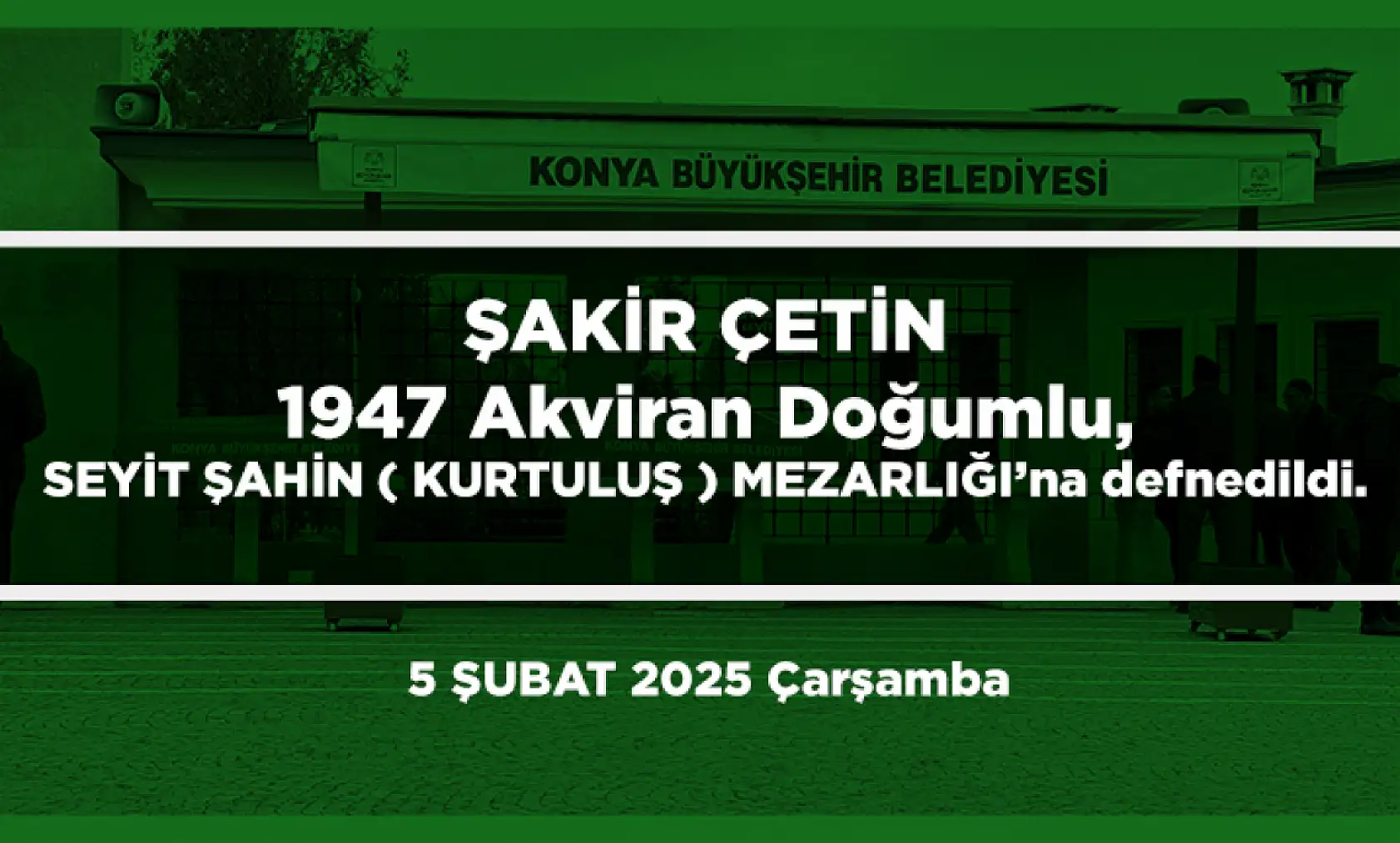 Konya'da Bugün 21 Kişi Toprağa Verildi (05 Şubat 2025)