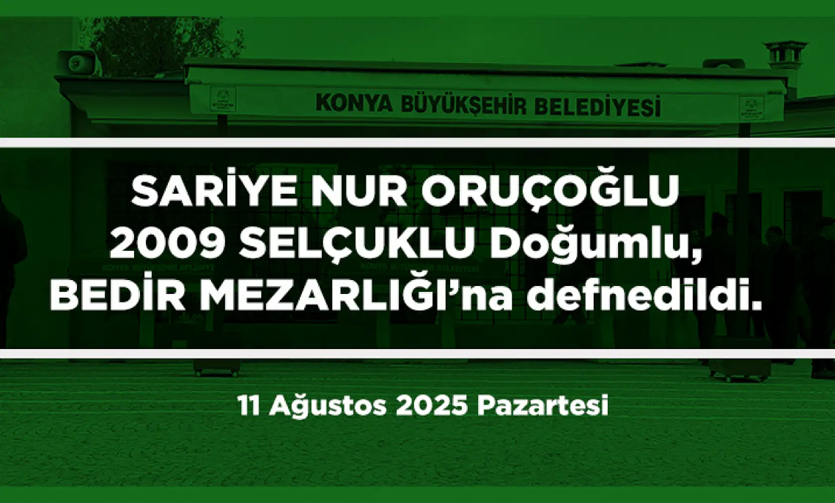 Konya'da 11 Ağustos 2025 Tarihinde Vefat Edenler