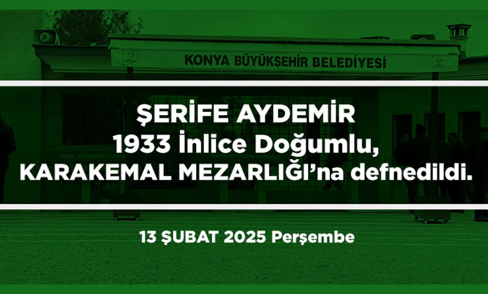 Konya'da Bugün 19 Kişi Toprağa Verildi (13 Şubat 2025)