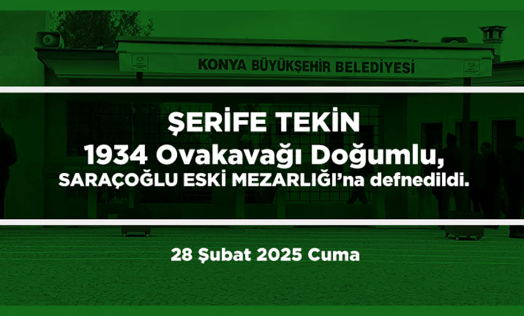 Konya'da Bugün 22 Kişi Toprağa Verildi (28 Şubat 2025)