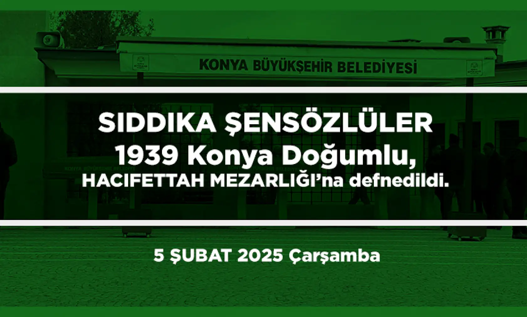 Konya'da Bugün 21 Kişi Toprağa Verildi (05 Şubat 2025)