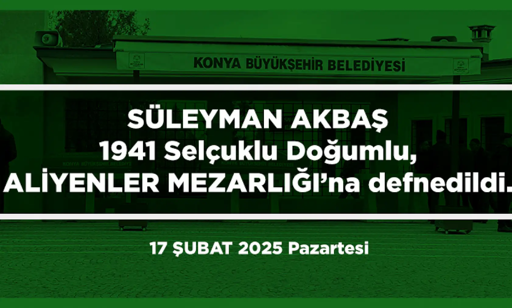 Konya'da Bugün 15 Kişi Toprağa Verildi