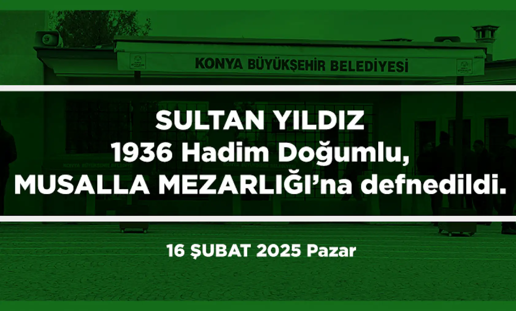 Konya'da 16 Şubat 2025 Tarihinde Vefat Edenler