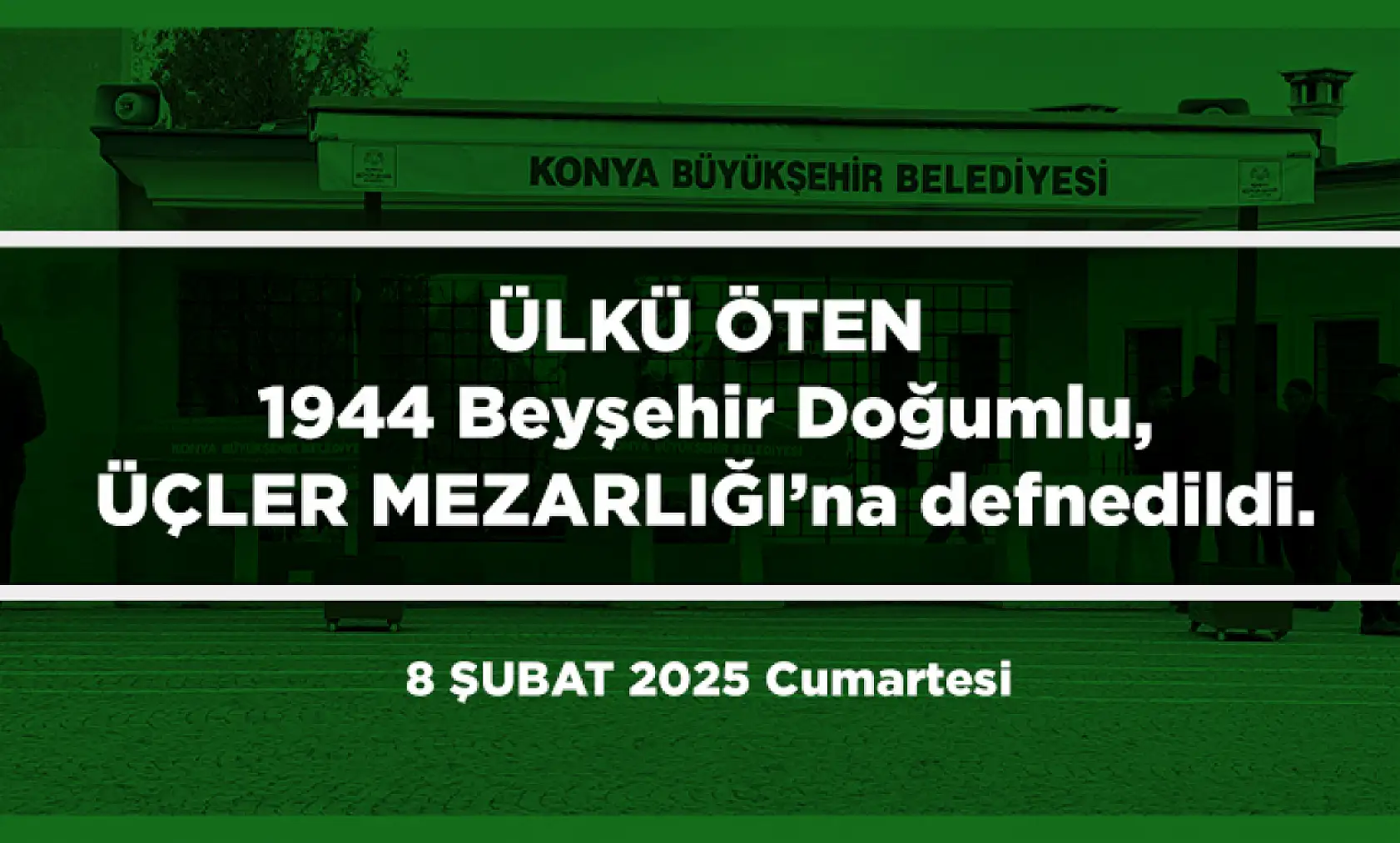 Konya'da Bugün 13 Kişi Toprağa Verildi (08 Şubat 2025)