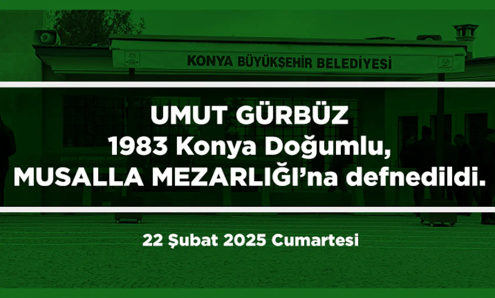 Konya'da Bugün 22 Kişi Toprağa Verildi