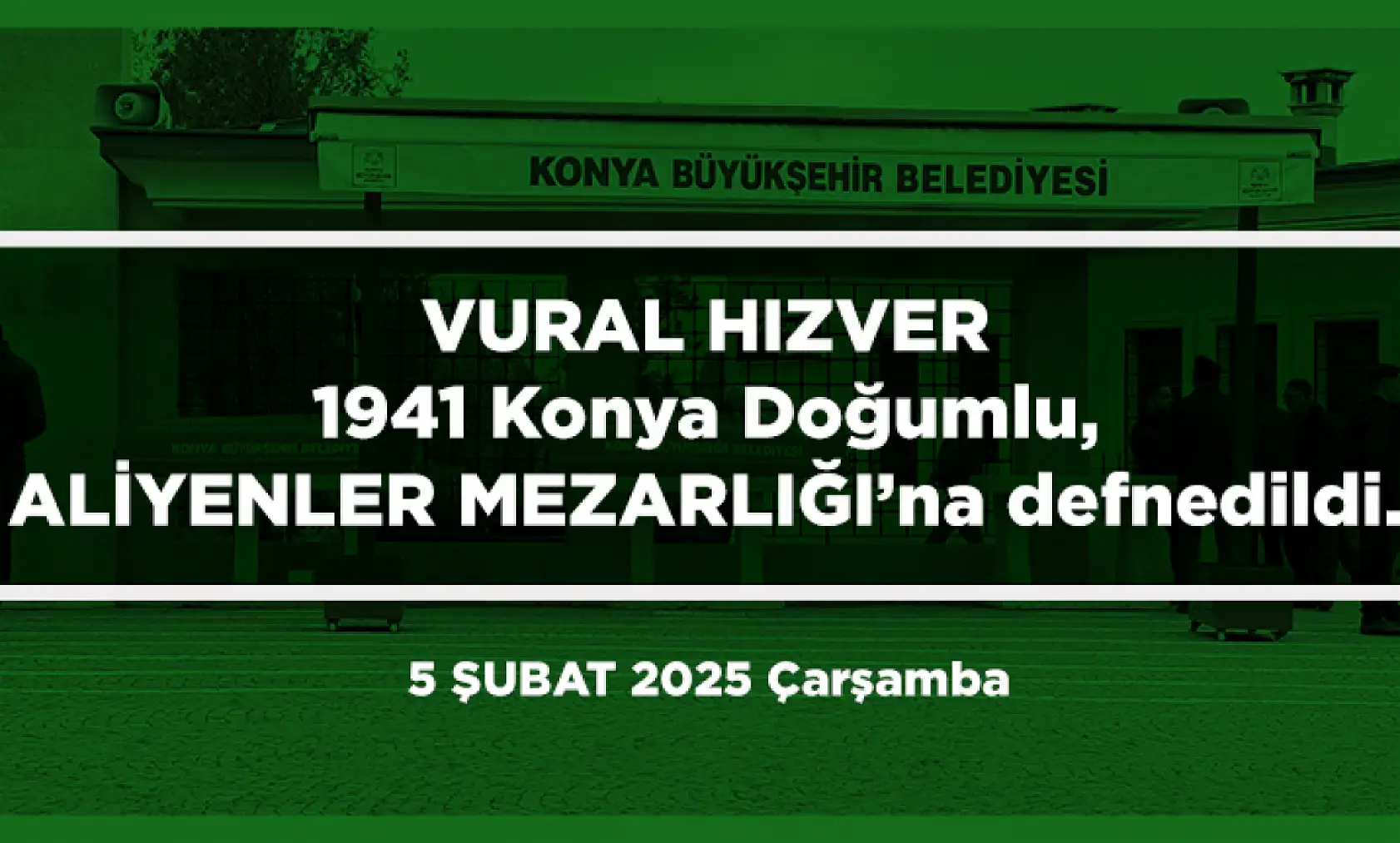 Konya'da Bugün 21 Kişi Toprağa Verildi (05 Şubat 2025)