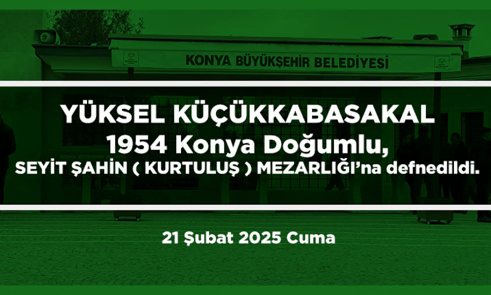 Konya'da Bugün 15 Kişi Toprağa Verildi
