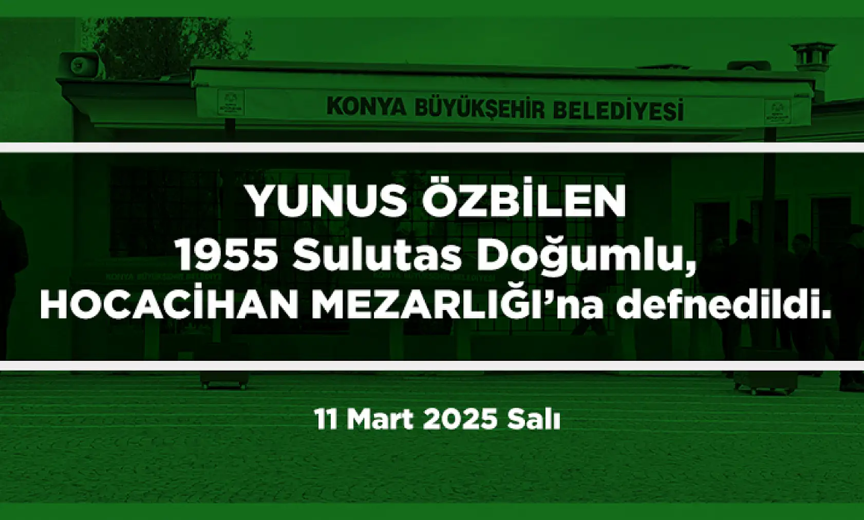 Konya'da Bugün 22 Kişi Toprağa Verildi