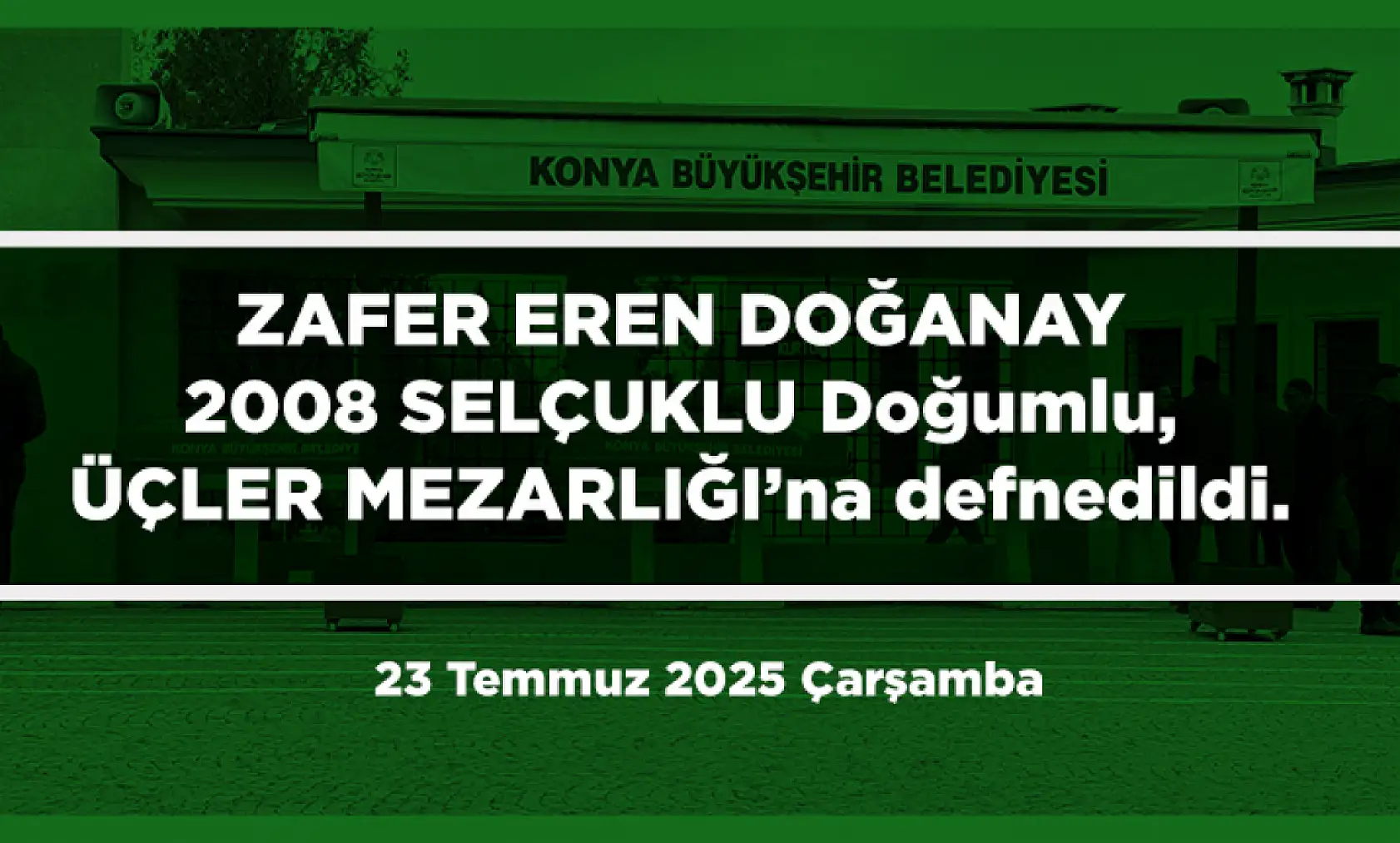 Konya'da 23 Temmuz'da 14 Kişi Hayatını Kaybetti