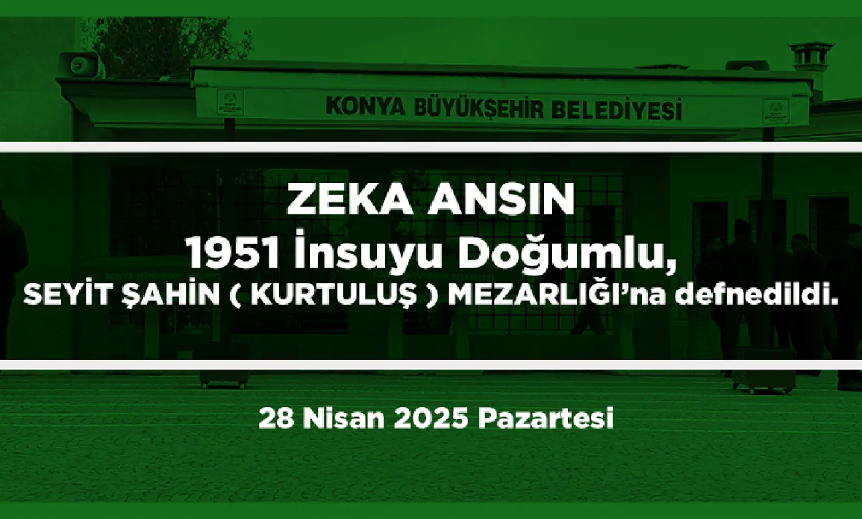 Konya'da Bugün 20 Kişi Toprağa Verildi