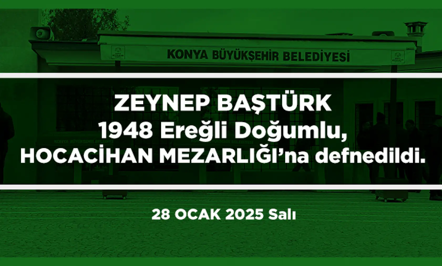 Konya'da Bugün 22 Kişi Toprağa Verildi (28 Ocak 2025)