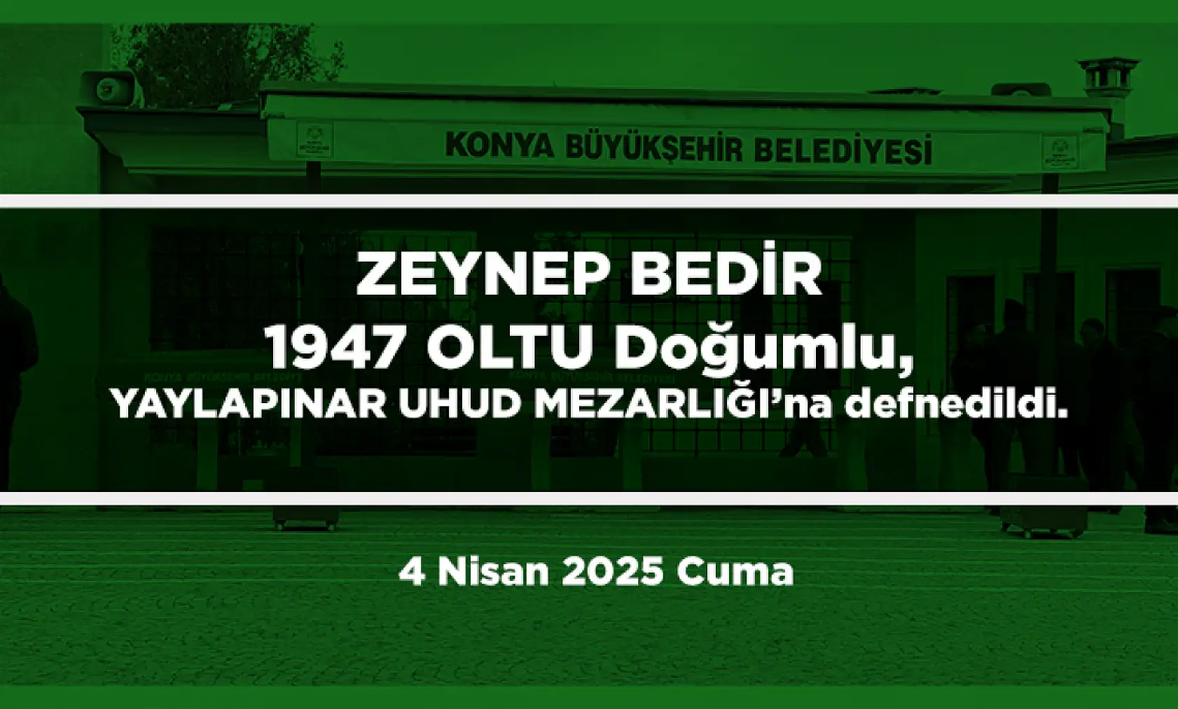 Konya'da Bugün 13 Kişi Toprağa Verildi (4 Nisan 2025)
