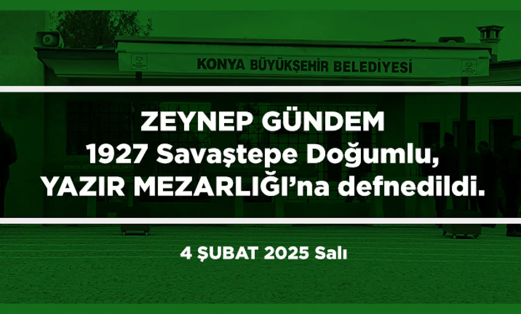 Konya'da Bugün 23 Kişi Toprağa Verildi (04 Şubat 2025)
