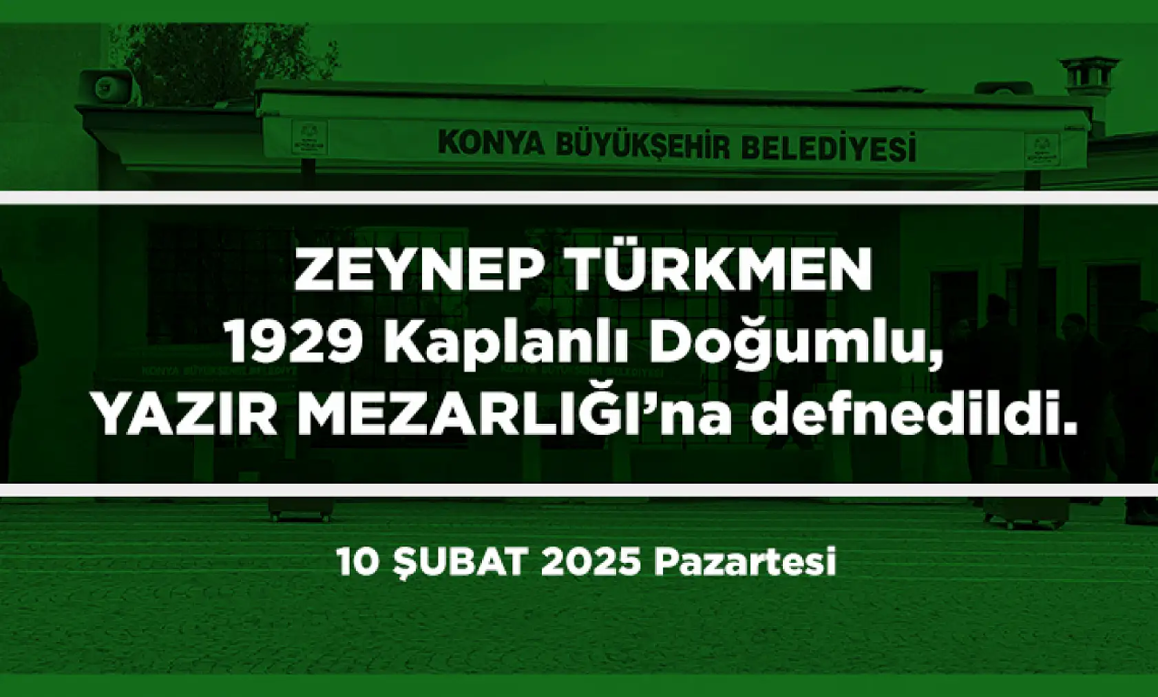 Konya'da Bugün 13 Kişi Toprağa Verildi (10 Şubat 2025)