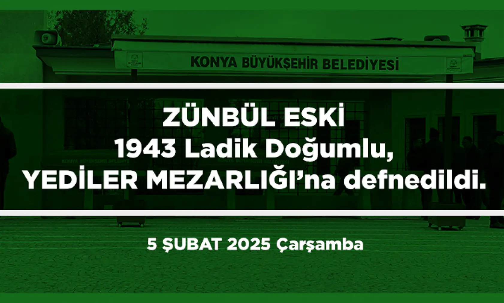Konya'da Bugün 21 Kişi Toprağa Verildi (05 Şubat 2025)