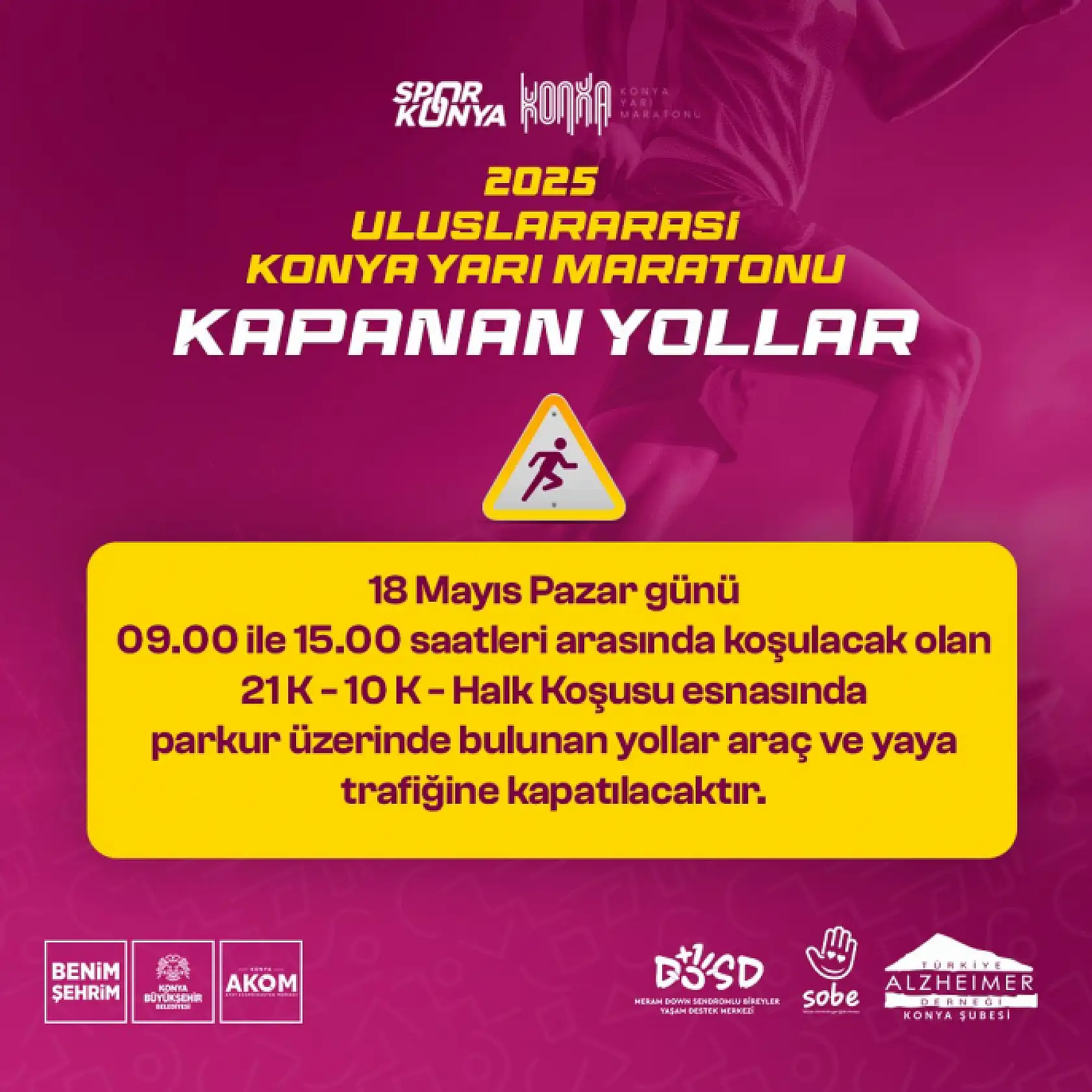 18 Mayıs'ta Konya'da Bu Yollara Dikkat: Maraton Nedeniyle Trafiğe Kapatılacak