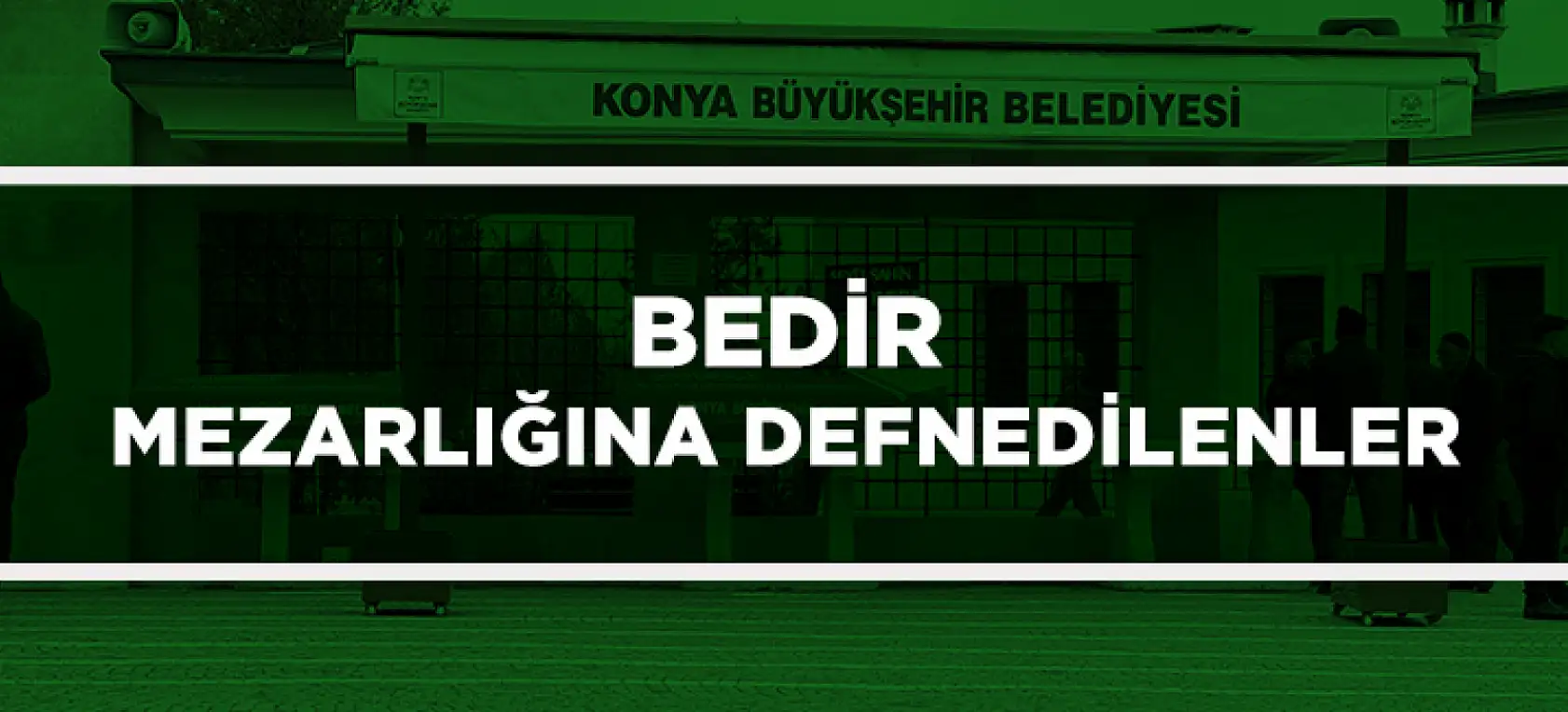 Konya'da Bugün 17 Kişi Toprağa Verildi (12 Ağustos 2025)