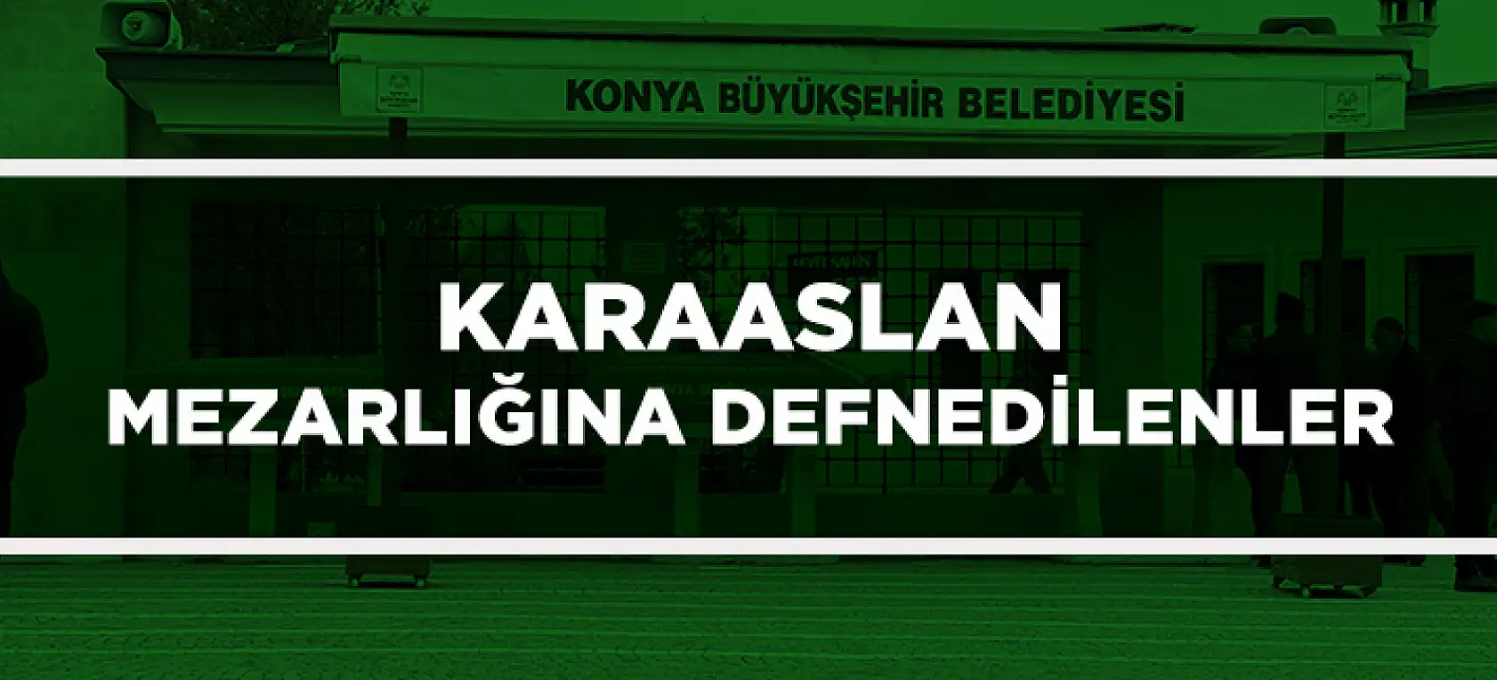 Konya'da Bugün 12 Kişi Toprağa Verildi