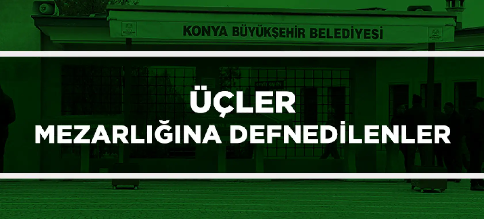 Konya'da 11 Ağustos 2025 Tarihinde Vefat Edenler