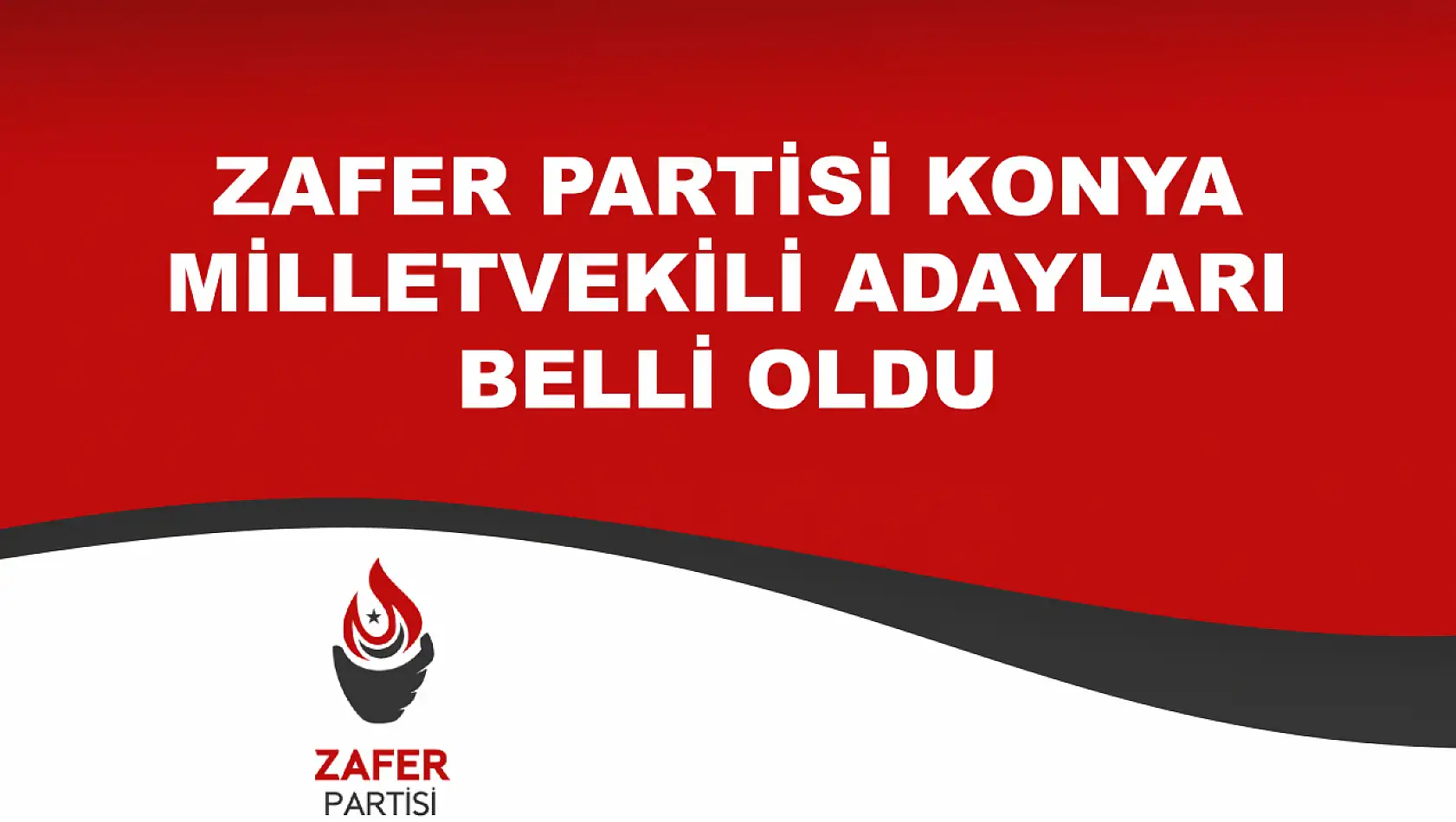 Zafer Partisi Konya milletvekili adayları