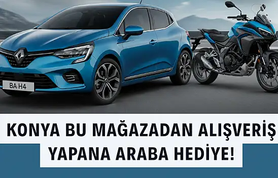 Konya'da Alışveriş Yapana Araba Hediye: O Mağaza Çılgın Bir Çekiliş Başlattı