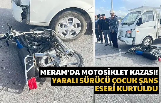 Konya Meram'da Korkutan Kaza: Motosikletli Çocuk Hafif Yaralandı