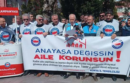 Memur-Sen Konya İl Temsilcisi aile  kavramının önemine değindi!