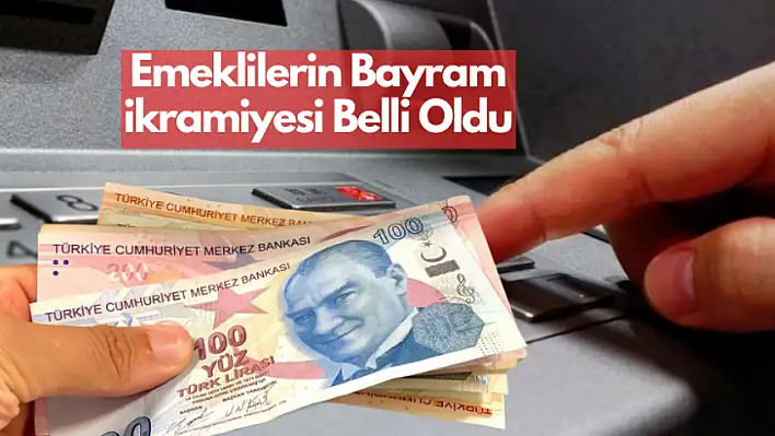 Emeklilerin Bayram İkramiyesi Belli Oldu