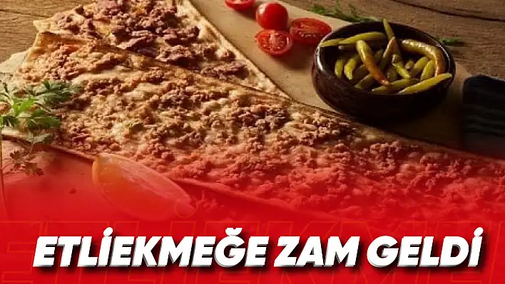 Etliekmeğe zam geldi