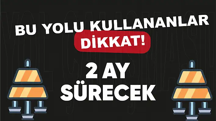 Konya'da 2 Aylık Yol Çilesi Başlıyor! Ankara Caddesi'nde Trafik Kabusu Yaşanabilir!