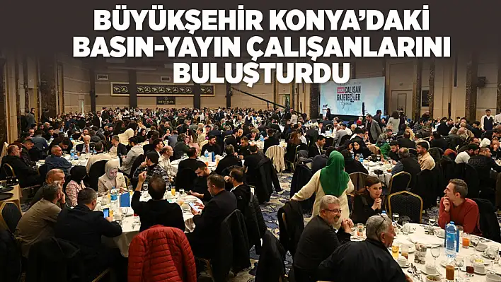 Konya'da Çalışan Gazeteciler Günü coşkuyla kutlandı