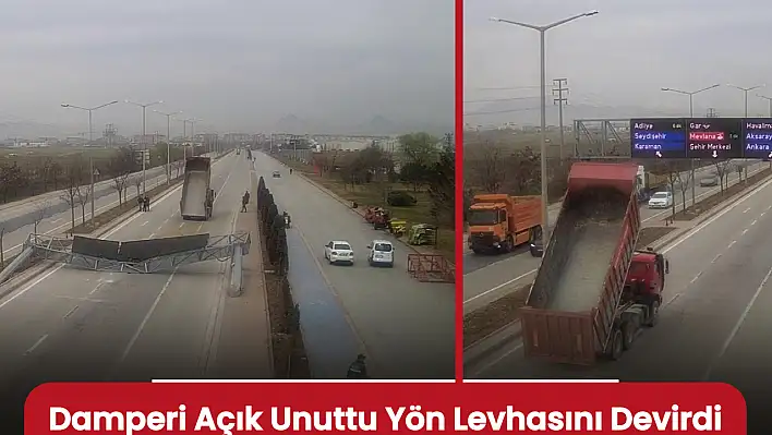 Konya'da Kamyonun Damperi Açık Unutulunca Dijital Yön Levhası Devrildi