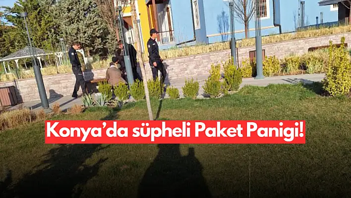 Konya Merkezde Şüpheli Paket Alarmı