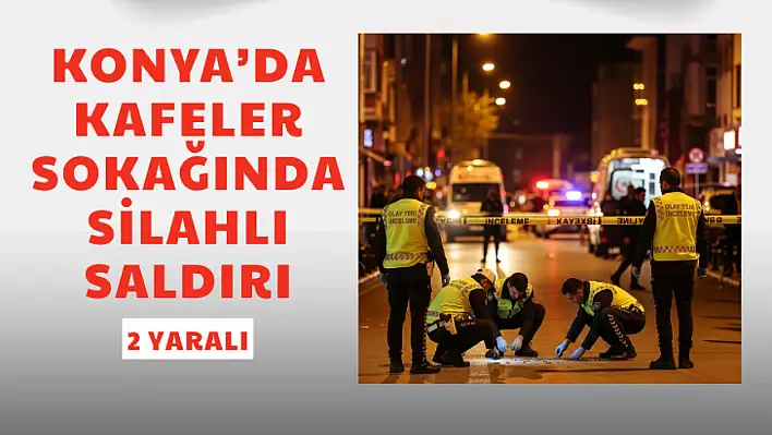 SON DAKİKA: Meram'da Silahlı Saldırı: Tartıştığı Gruba Ateş Açtı