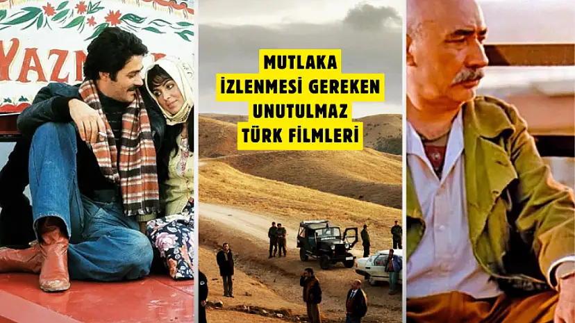 Yeşilçam'dan Günümüze Mutlaka İzlenmesi Gereken 5 Unutulmaz Türk Filmi
