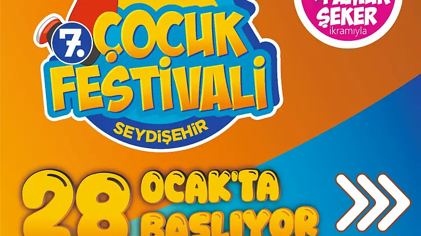 7. Geleneksel sömestr çocuk festivali  Seydişehir'de başlıyor