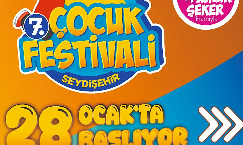 7. Geleneksel sömestr çocuk festivali  Seydişehir'de başlıyor