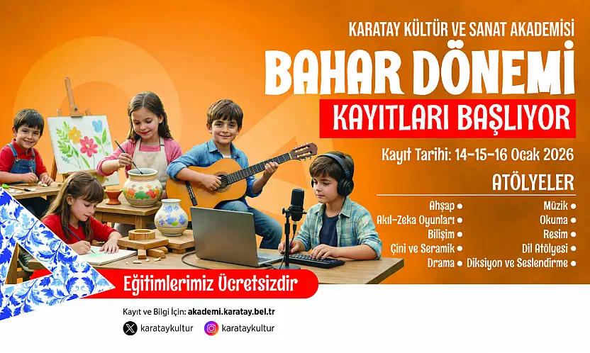 Karatay Kültür Ve Sanat Akademisi'Nde Bahar Dönemi Kayıtları Başlıyor