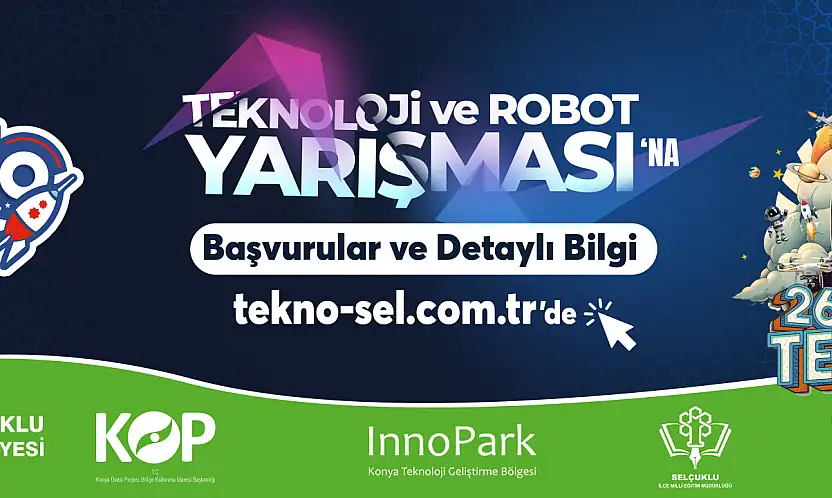 Selçuklu'da Teknosel Teknoloji Ve Robot Yarışması Heyecanı 3. Kez Yaşanacak